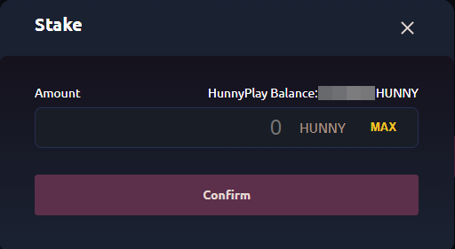 HunnyPlay Staking - Enter Amount